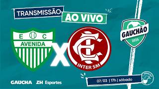 JOGO COMPLETO: AVENIDA 0x0 INTER-SM | QUADRANGULAR DO REBAIXAMENTO | GAUCHÃO | 07/03/2026