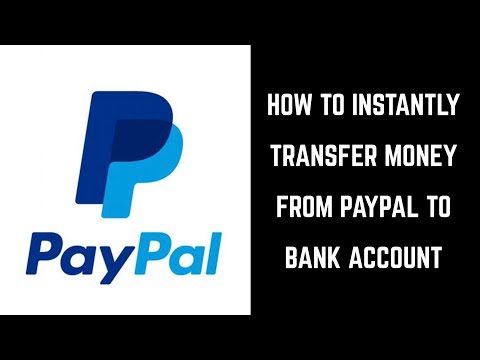 How to Instantly Transfer Money from PayPal to Bank...