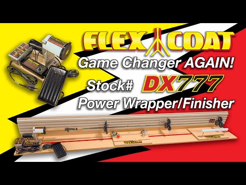 Flex Coat DX777 - Game Changer, AGAIN! - OEM 36 Volt Power Rod Wrapper/Finisher