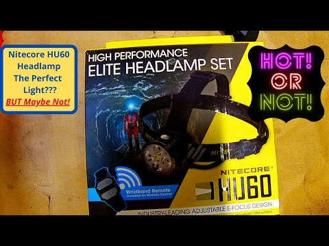 Nitecore HU60 Is The Best Headlight.... BUT??