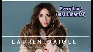 Everything (instrumental) Lauren Daigle 🤗🎤