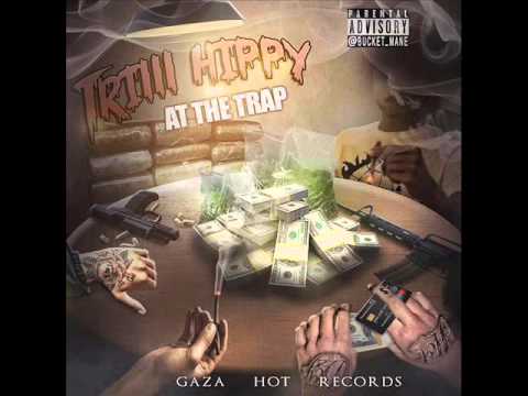 Trilll Hippy - AT THE TRAP