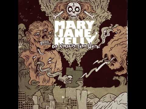 Mary Jane Kelly - Folding Seas And Lonely Deaths