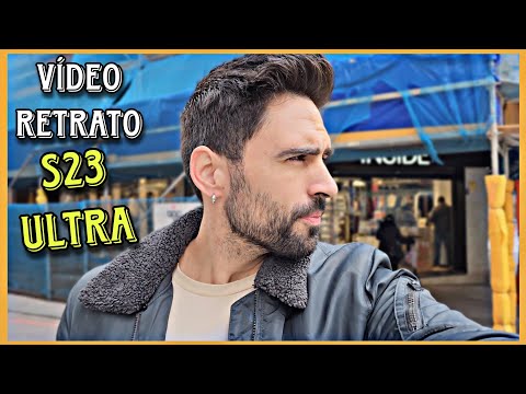 Vídeo RETRATO 4K Samsung S23 ULTRA