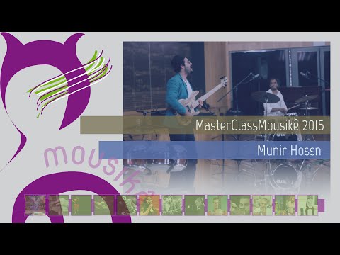 Master Class Mousikê 2015 - Munir Hossn