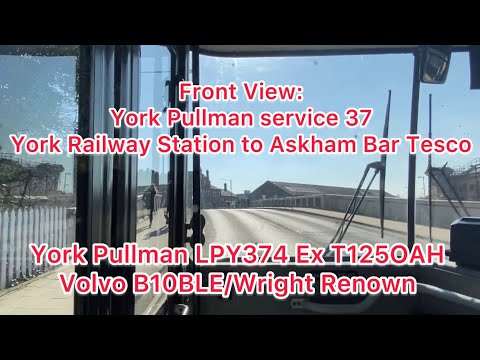 Front View: York Pullman service 37 | York Railway Station to Askham Bar Tesco | LPY374 Ex T125OAH