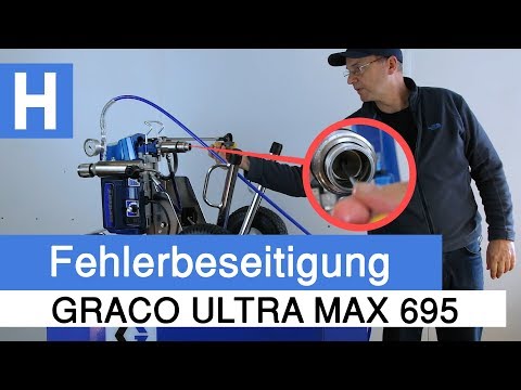 Fehlerbeseitigung Graco Ultra Max 695 - Fehler selbst beheben! (EINFACH & SCHNELL)