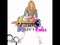Let S Chill - Hannah Montana