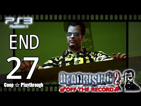 Dead Rising 2 Off the Record 【PS3】 -  Pt.27「Co-op」END