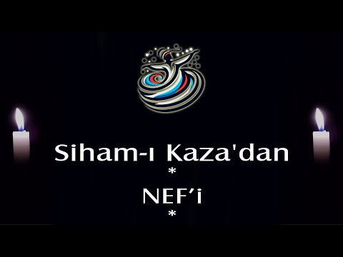Siham ı Kaza'dan    NEF'i  #şiir #sufi #tasavvuf