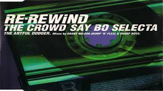 Artful Dodger &amp; Craig David - Re-Rewind (The Crowd Say Bo Selecta)