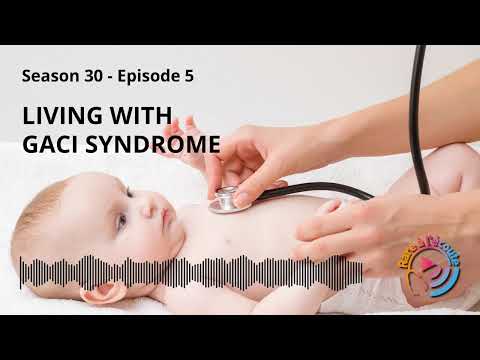 Living with GACI Syndrome