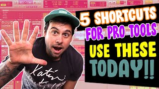 Pro Tools Tutorial (FOR BEGINNERS) : 5 Shortcuts You're NOT USING!! (2020)