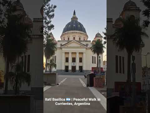 Itatí Basilica 🇦🇷 | Peaceful Walk in Corrientes, Argentina.