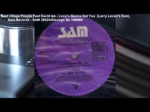 East Village People Feat David Ian - Love's Gonna Get You (Larry Levan's Dub) (1991)