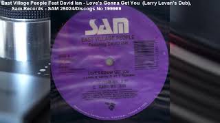 East Village People Feat David Ian - Love's Gonna Get You ( Larry Levan's Dub) (1991)