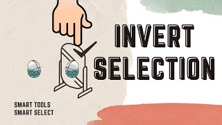 Invert Selection - SGIS Smart Tools