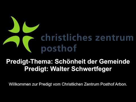 Livestream - CZP Arbon - Predigt vom 23.11.2025 - Schönheit der Gemeinde