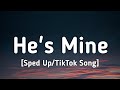 MoKenStef He S Mine Sped Up Lyrics He S Mine But I Got Him All The Time Tiktok Song