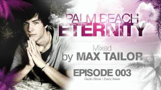 PALM BEACH ETERNITY 003 - MIXED BY MAX TAILOR