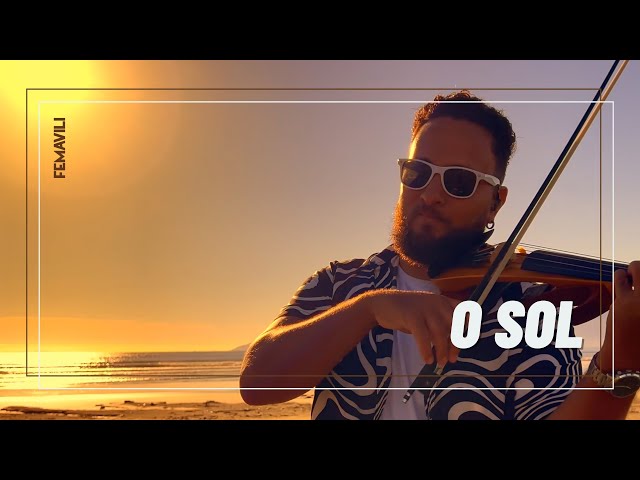 Imagem de capa do vídeo O Sol - Vitor Kley (violin cover by FEMAVILI)