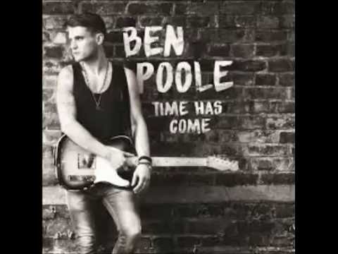 download lagu mp3 mp4 Ben Poole Time Has Come, download lagu Ben Poole Time Has Come gratis, unduh video klip Ben Poole Time Has Come