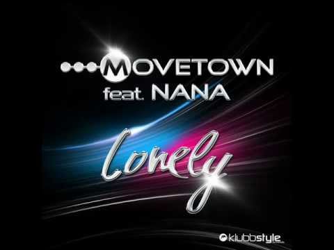 Movetown Feat. Nana - Lonely (Dachstuhl Remix)