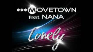 Movetown Feat. Nana - Lonely (Dachstuhl Remix)