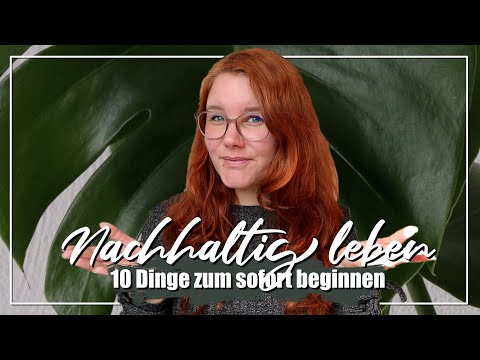 LIVING SUSTAINABLY | 10 simple tips on how to live more sustainably