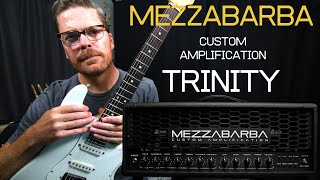 Video thumbnail for Mezzabarba Custom Amplification Trinity Demo Video by Shawn Tubbs by Shawn Tubbs