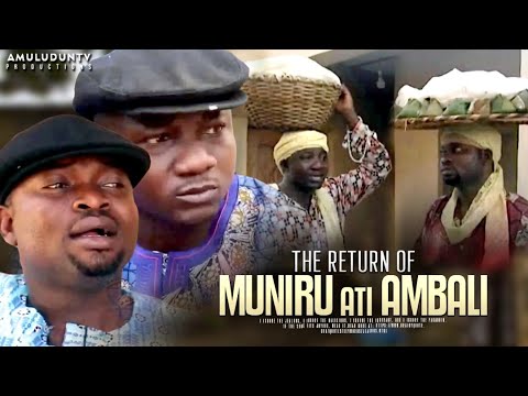 The Return of Muniru Ati Ambali | Olaniyi Afonja (sanyeri) | An African Yoruba Movie