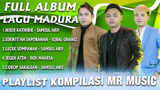 Download lagu Full Album Madura MR.Music - Niser Kadhibik X Endente'ah saporanah mp3 Download lagu Full Album Madura MR.Music - Niser Kadhibik X Endente'ah saporanah mp3