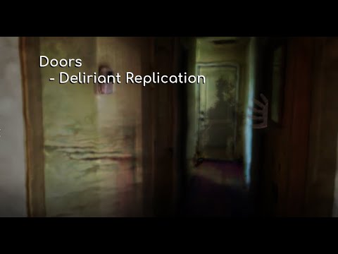 Doors   Deliriant Replication