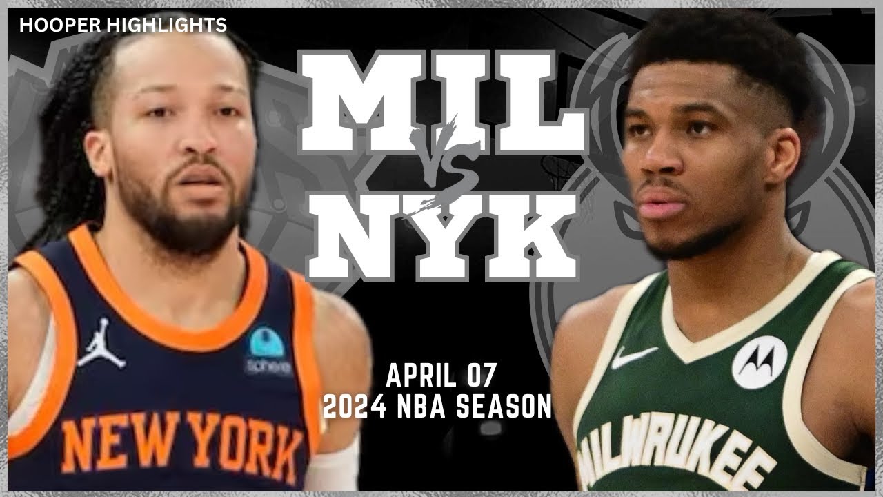 08.04.2024 | Milwaukee Bucks 109-122 New York Knicks