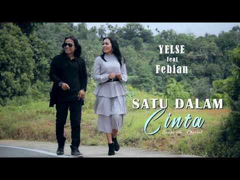 Yelse Feat Febian - Satu Dalam Cinta (Official Musik Video )