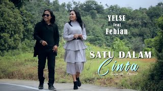Download lagu Yelse Feat Febian Satu Dalam Cinta... mp3