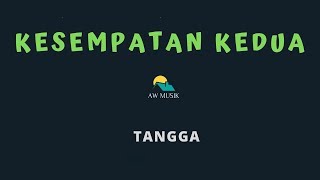 Download lagu TANGGA-KESEMPATAN KEDUA (KARAOKE LYRICS) BY AW MUSIK mp3