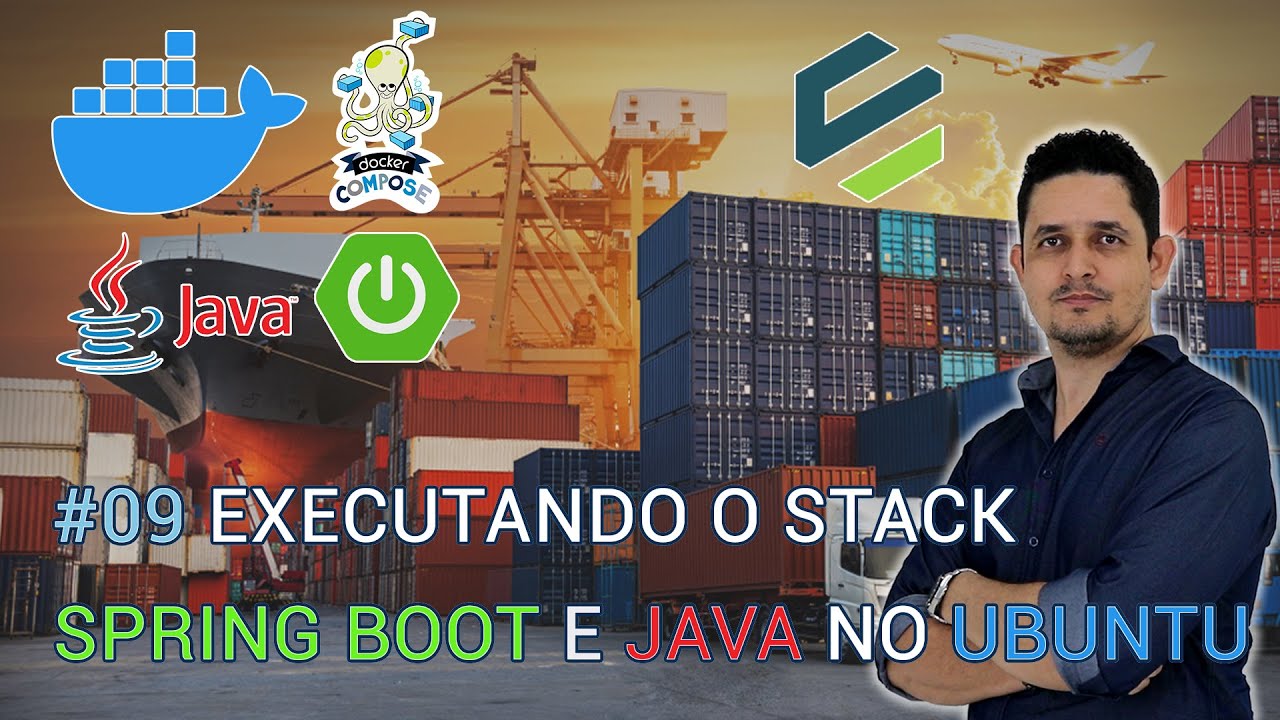 09 Executando o Stack Spring Boot no Ubuntu