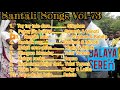 Santali Songs Vol 73 Balaya Sereń
