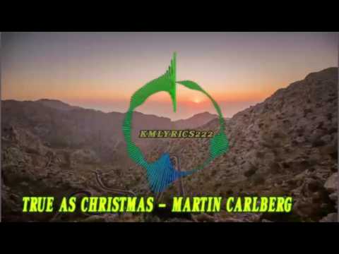 True As Christmas  By  Martin Carlberg-[Christmas Music]