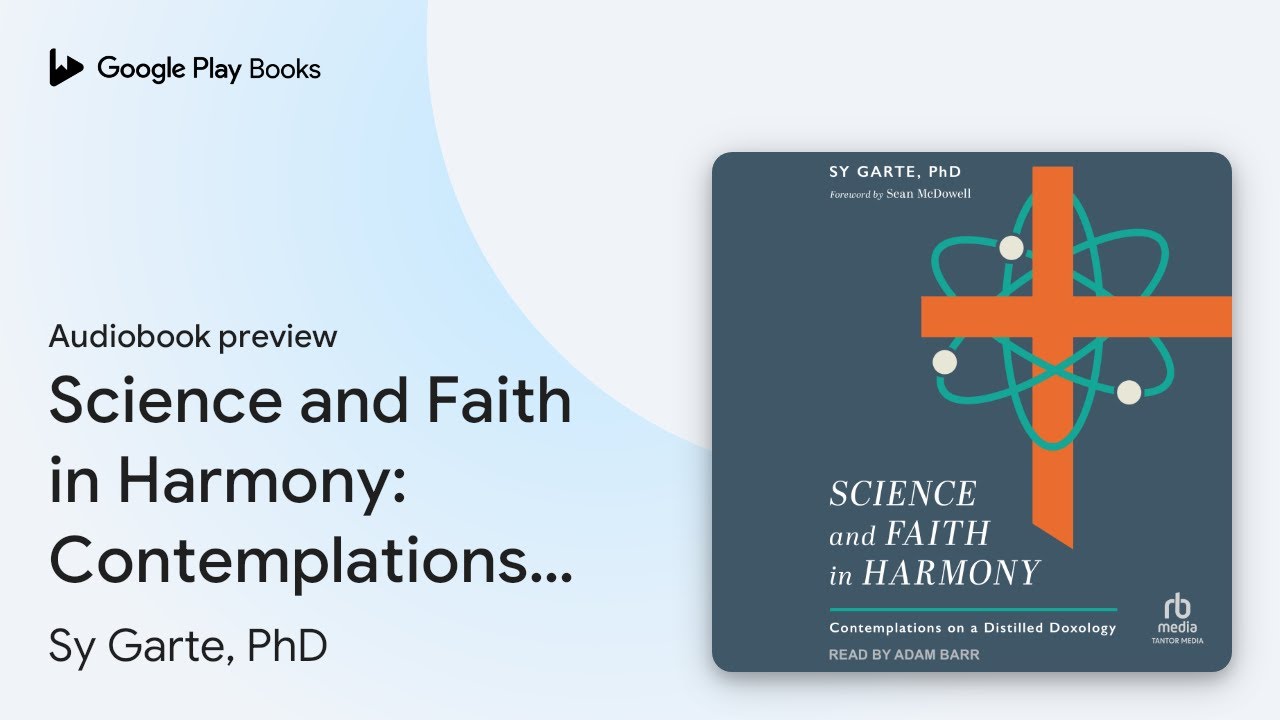 Science and Faith in Harmony: Contemplations on… by Sy Garte, PhD · Audiobook preview