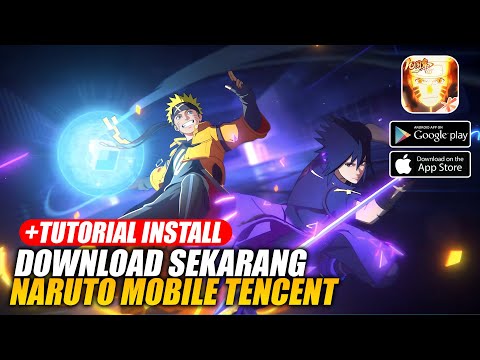 DOWNLOAD SEKARANG! Game Naruto Mobile Resmi Tencent! - Naruto Mobile Fighter (Android/iOS)