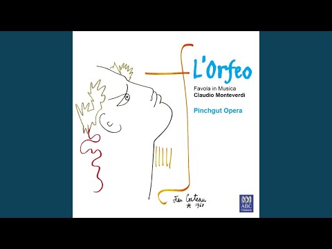 L'Orfeo, Act V: Vanne, Orfeo, felice a pieno (Recorded live in City Recital Hall, Angel Place,...