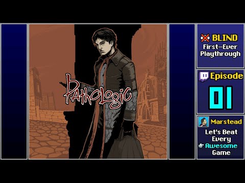 ✔️️ Start Playthrough - Pathologic: Bachelor Route [Blind] (Episode 1/11)