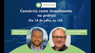Webinar ABAC: "Consórcio como investimento NA PRÁTICA"