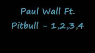 Paul Wall Ft Pitbull 1,2,3,4 Prod By Play n Skillz