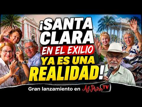 🔥 🇨🇺 ¡SANTA CLARA EN EL EXILIO YA ES UNA REALIDAD! 🔥 Gran lanzamiento en Al Pairo TV