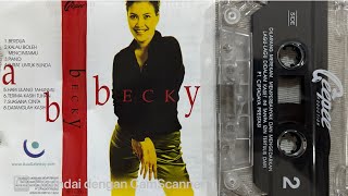 Download lagu BECKY  —  Album Self Tittle ‘BECKY’ (1999) mp3