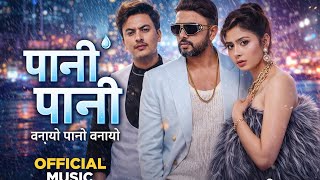 Download lagu Pani Pani - Durgesh Thapa - Paul Shah Garima Sharma New  2026 mp3