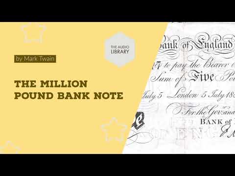 The Million Pound Bank Note by Mark Twain - Audio Book